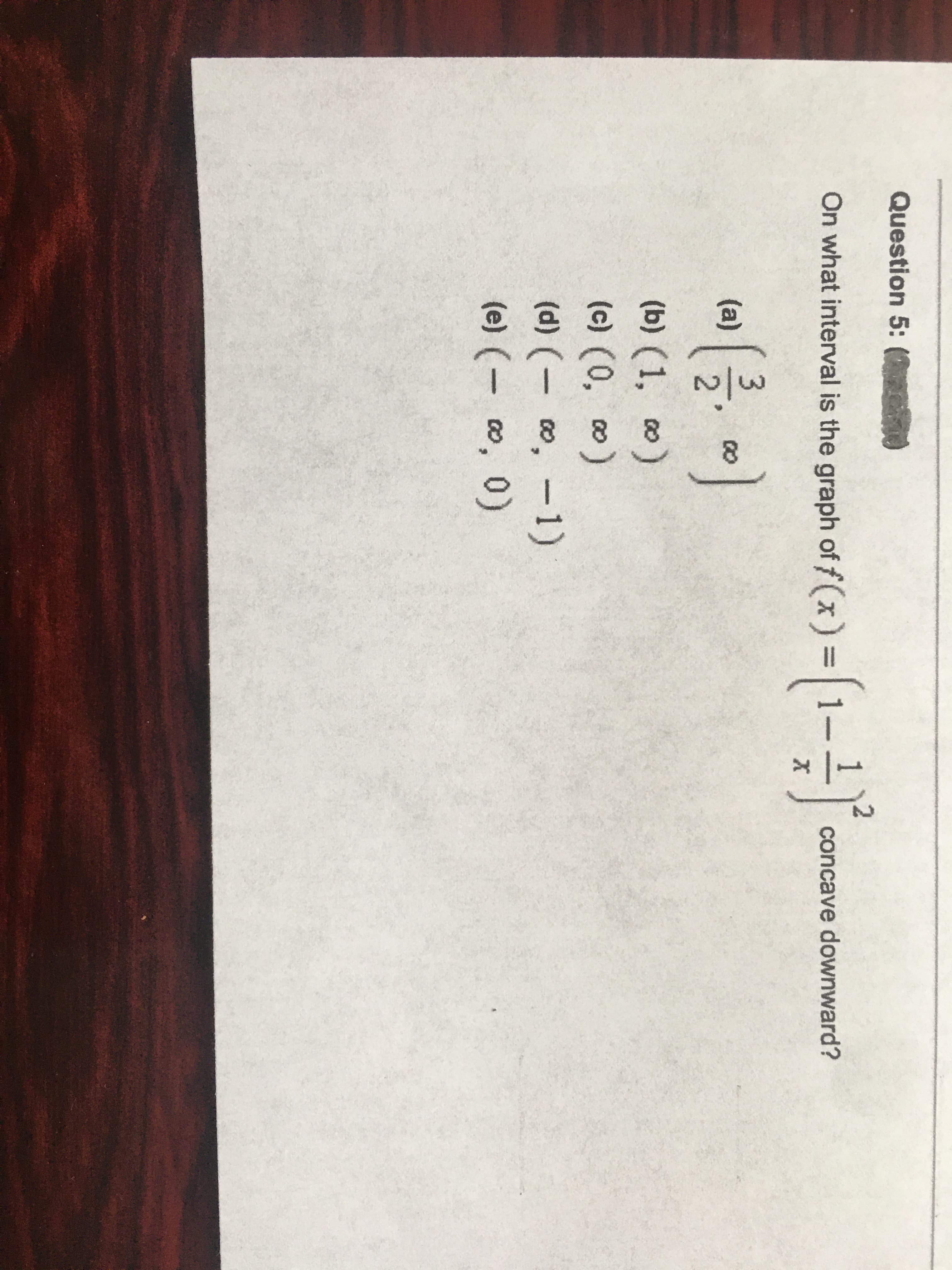 2
On what interval is the graph of f(x)3| 1
%3D
concave downward?
