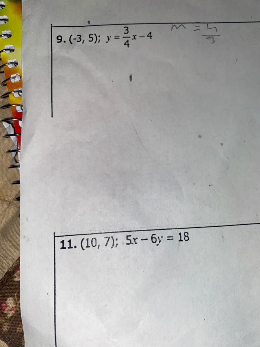 3.
9. (-3, 5); y =*-4
4
11. (10, 7); 5x- 6y 18
