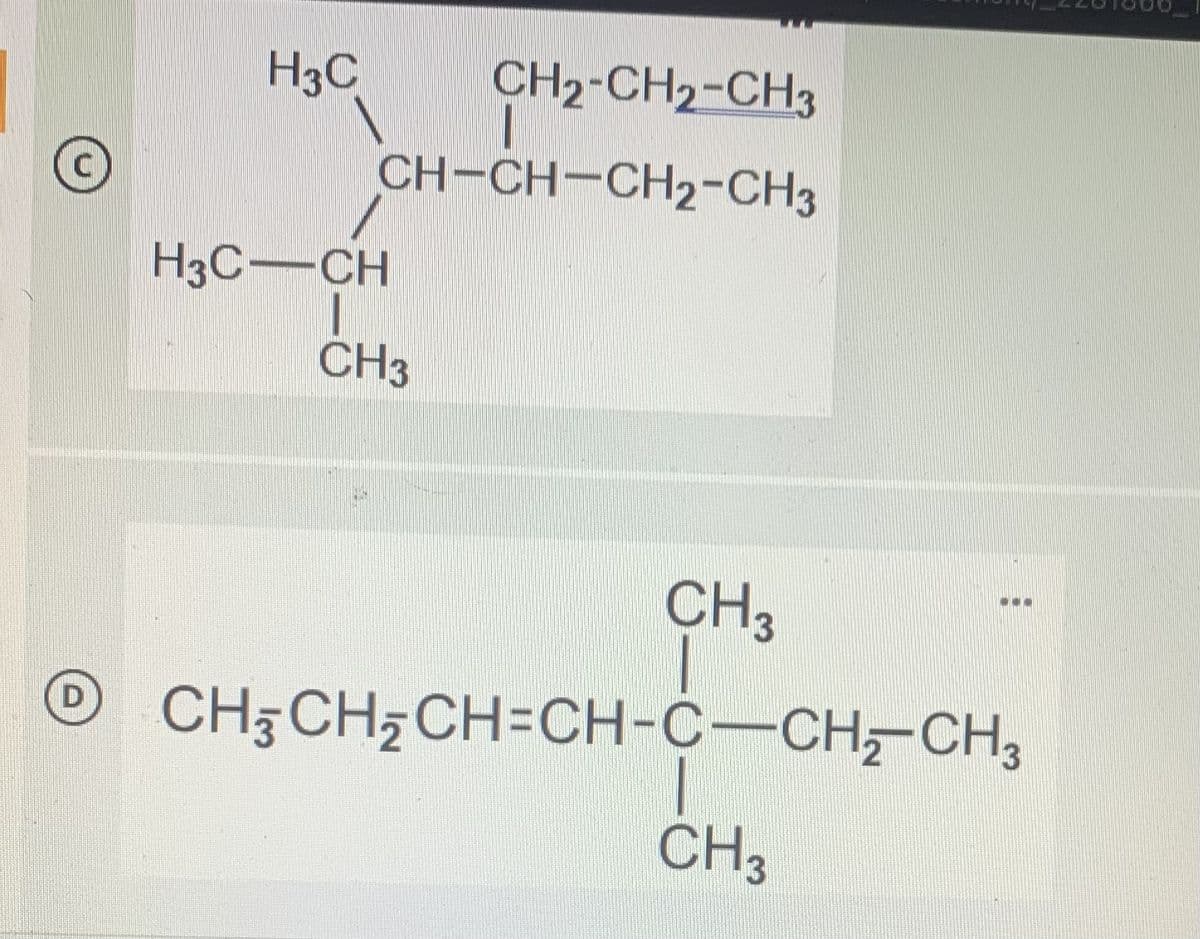 H3C
CH2-CH2-CH3
CH-CH-CH2-CH3
H3C-CH
CH3
CH3
...
O CH;CH,CH=CH-C-CH,-CH,
CH3
