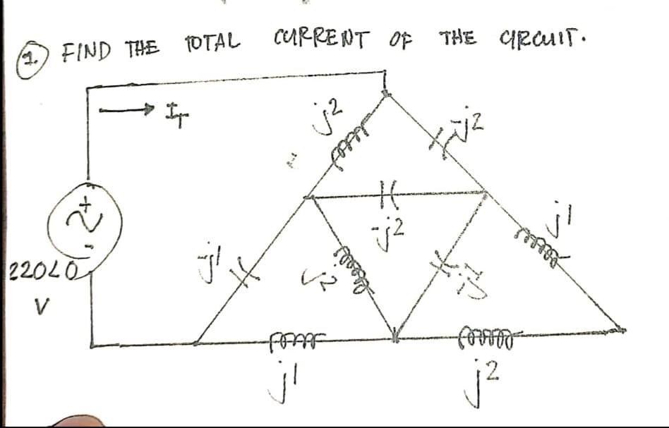 A FIND THE 1OTAL CURRENT Of THE CIRcuis.
220L0
V
2.
