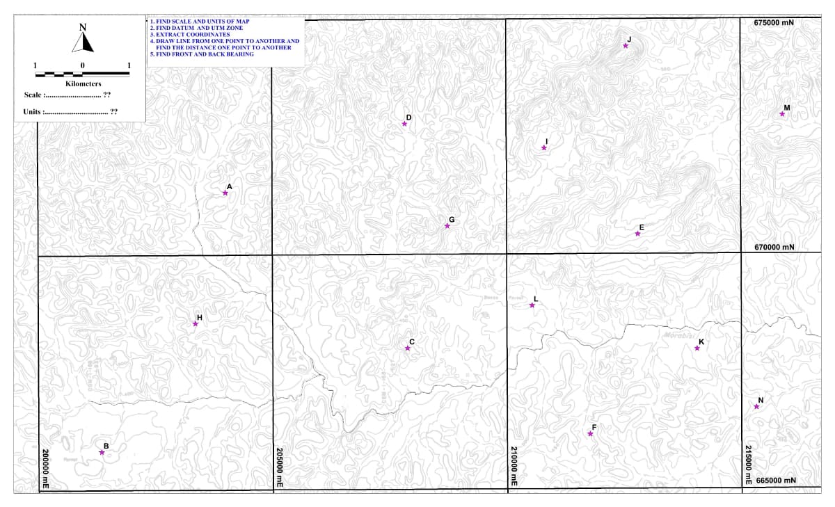 1
Scale
Units
Z
0
Kilometers
99
2. FIND DATUM AND UTM 20
1. FIND SCALE AND UNITS OF MAP
ZONE
3. EXTRACT COORDINATES
4. DRAW LINE FROM ONE POINT TO ANOTHER AND
FIND THE DISTANCE ONE POINT TO ANOTHER
5. FIND FRONT AND BACK BEARING
210000 mE
Morabist
675000 mN
670000 mN
665000 mN