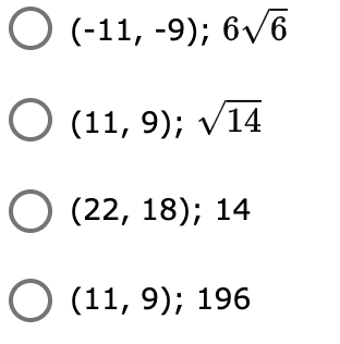 О (-11, -9); 6v6
О (11, 9); V14
О (22, 18); 14
О (11, 9); 196
