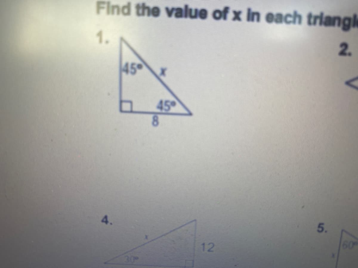 Find the value of x In each triangk
2.
45
45
8.
4.
5.
60
12
30%
