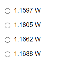 O 1.1597 W
O 1.1805 W
O 1.1662 W
O 1.1688 W