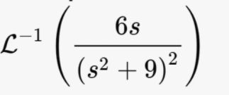 6s
L-1
(s² + 9)²
