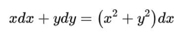 ædx + ydy = (x² + 3) dx
