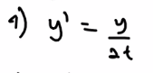 1) y' = y
at
