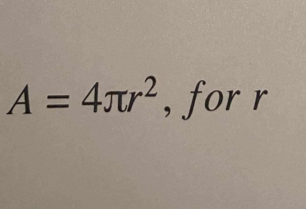 A = 4Jr² , for r
%3D
