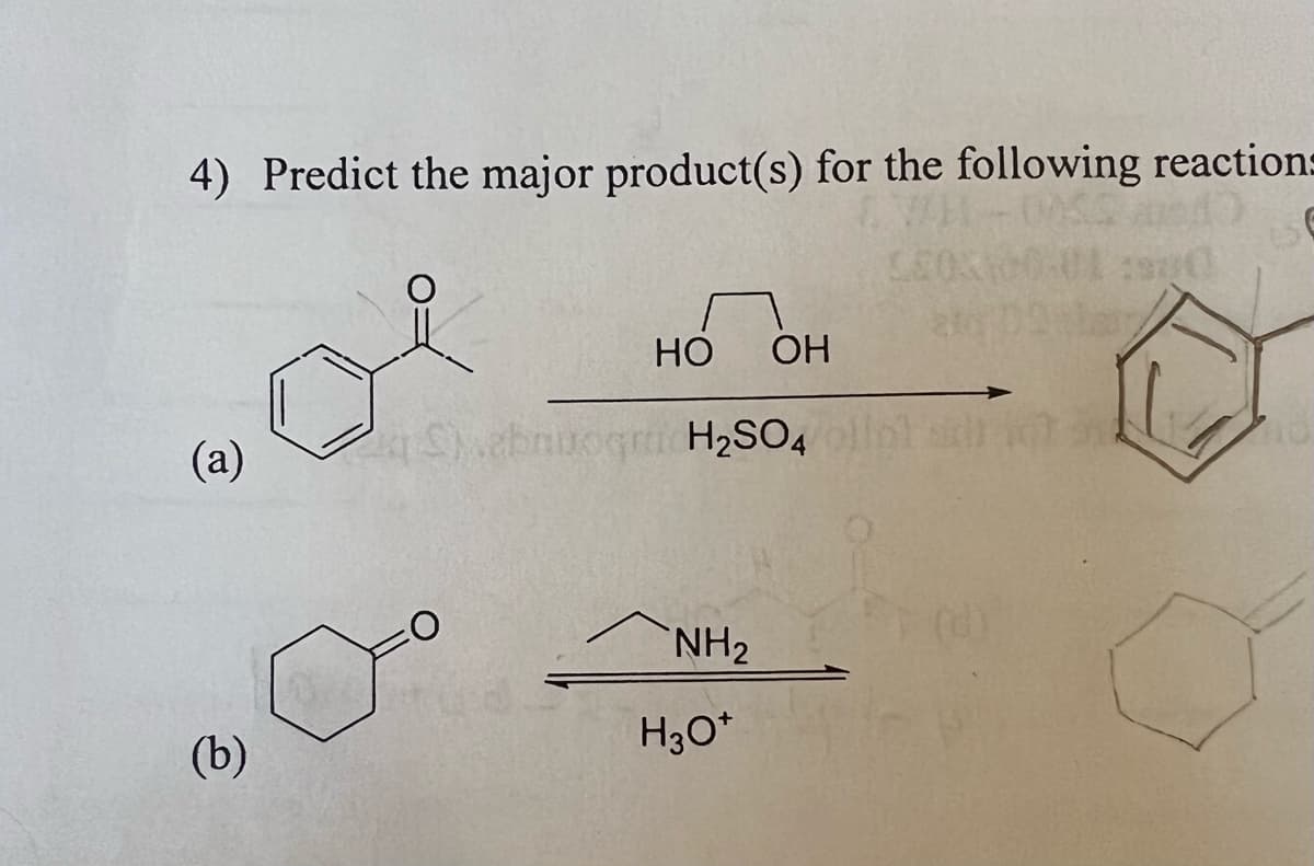 4) Predict the major product(s) for the following reactions
(a)
(b)
HO OH
uogicH₂SO4ollbl
NH₂
COOK
H3O+
1970