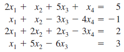 2x, + x2 + 5x3 + X4
3x3 – 4x4
5
X1 + x2 -
2x, + 2x, + 2x3z – 3x4
х, + 5х, — 6х,
-1
2
3
||
