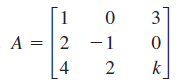 3
A = 2
-1
4
2
k
