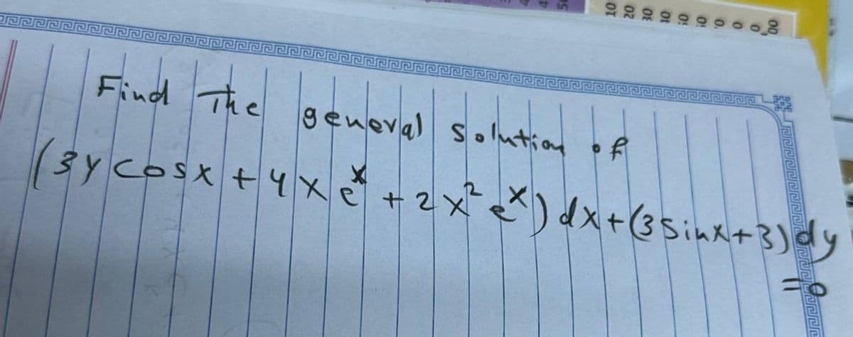 Find The general Solution of
(3y Cosx + 4x + 2x² ex) dx + (3 Sinx+3) dy