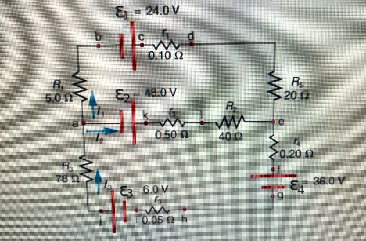 & = 24.0 V
b.
0.10 2
R,
5.00
E2- 48.0 V
R.
20 0
R,
k
0.50 (0
40 Q
0.20 2
7802
36.0 V
E 6.0 V
6.
10.050 h
