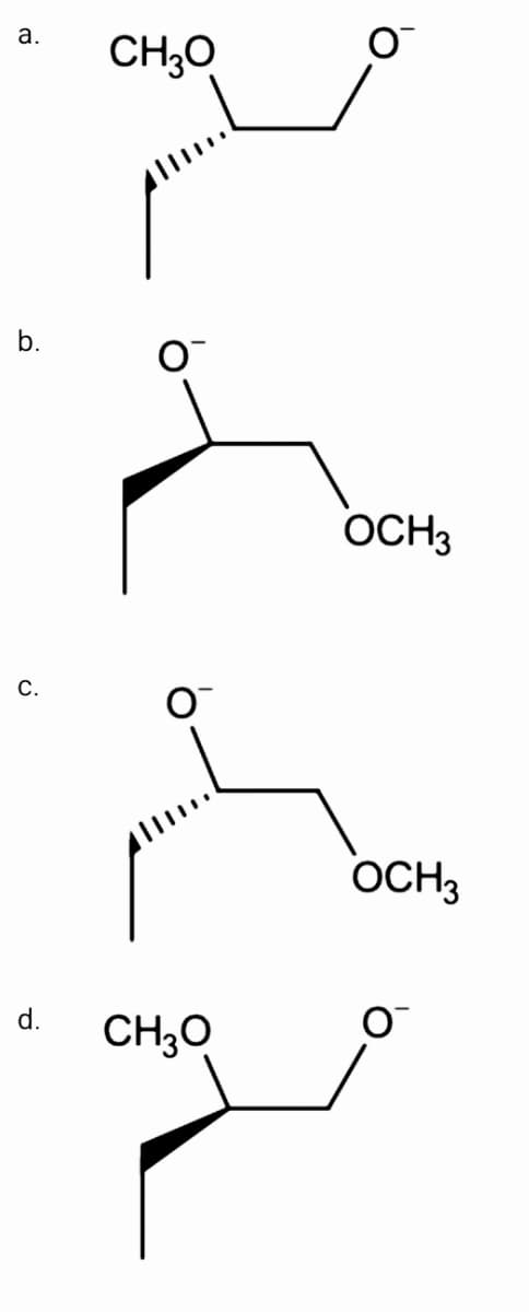 а.
CH;0
b.
OCH3
С.
OCH3
d.
CH30
