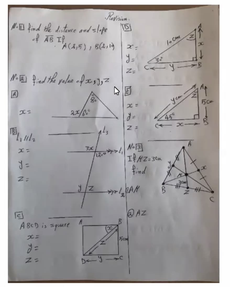 Ralision.
N- find the distence and slepe DI
of ĀB If,
A(4,5), 8(2,19
ズ。
1o Cm
N- fied the yolun of es);Z
yeom
5CM
22/6.°
IB
45
C ー x
メニ
N-3
%3D
find
AZ
A BCD is
spuure
