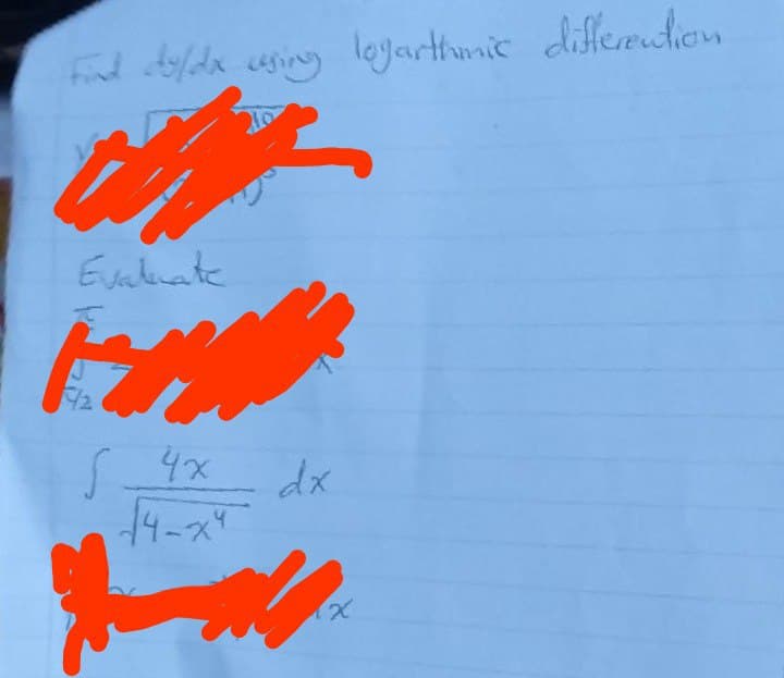 Find do/dx using logarthmic differention
Evaluate
4x
dx
x