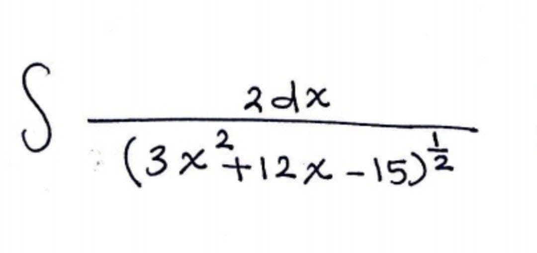 S
(3x†12x - 15)
2 dx
+12x -15)
|
