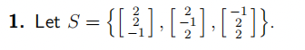 1. Let S={[[[7]}