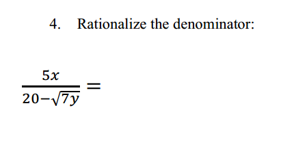 4. Rationalize the denominator:
5x
20-17y
