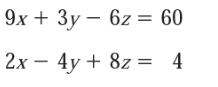 9x + 3y - 6z = 60
2x - 4y + 8z = 4