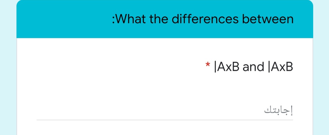 :What the differences between
* |AxB and JAXB
إجابتك
