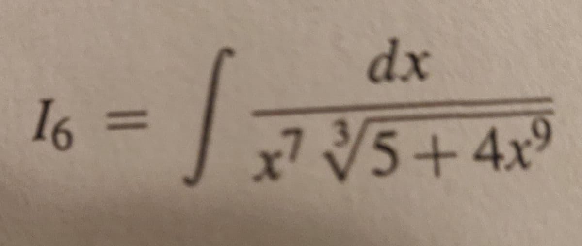 dx
x² √√/5+4x⁹
16 =
-1₁