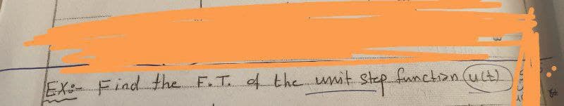 EX:- Find the F.T. of the unit step function (uct)
ΣCIA+