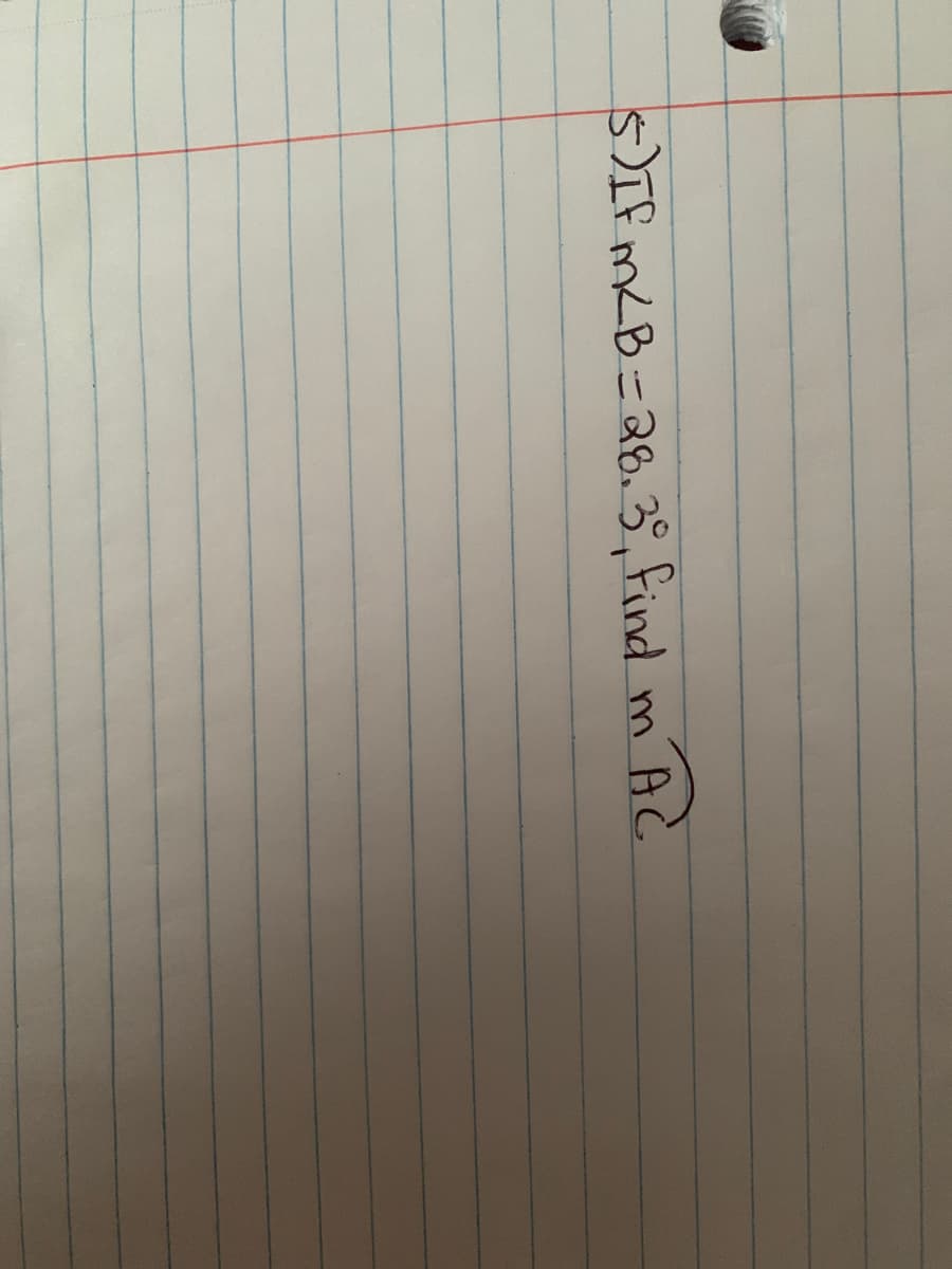 5)If m<B=28.3, find m
