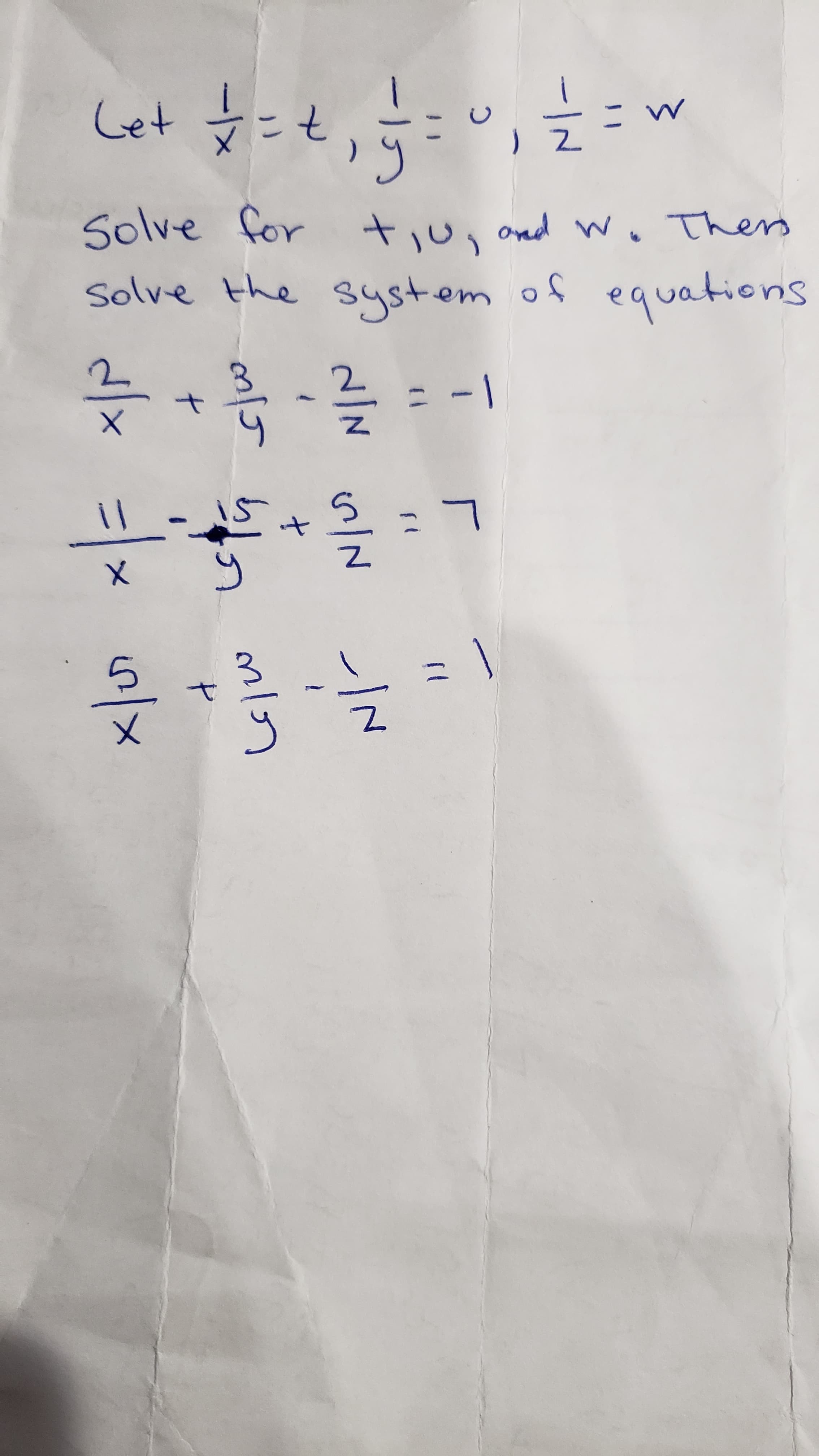 Le
Solve for tiu, and w. Thers
Solve the syster
^:주'0:7-주 +7)
m of equations
1-
it
こコ
N/N
