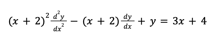 (x + 2)² dy − (x + 2) dy + y = 3x + 4
2
dx
dx