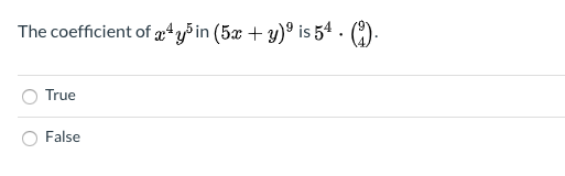 The coefficient of gªy³in (5x + y)® is 54 . (C).
