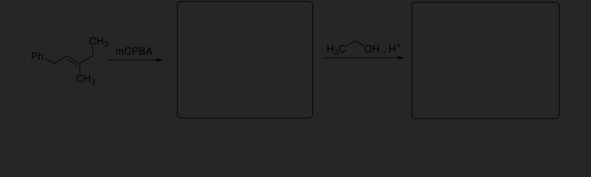 CH3
MCPBA
H3C
COH , H*
Ph
CH3
