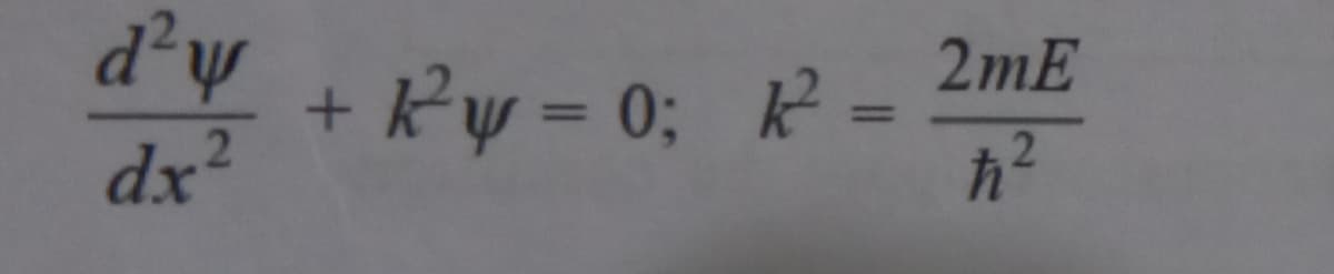 d²w
2mE
ky = 0; k =
2.
%3D
dx?
