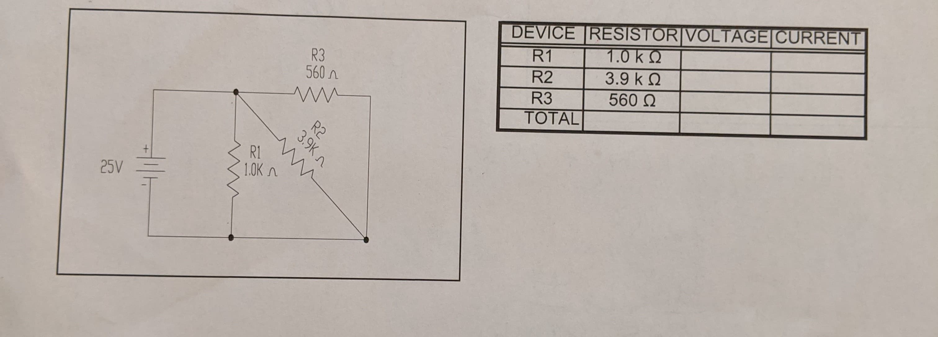 DEVICE |RESISTOR|VOLTAGE|CURRENT
R1
1.0 k Q
R3
560 n
R2
3.9 k 2
R3
560 Q
TOTAL
R1
1.0K n
25V
R2
3.9Kn
