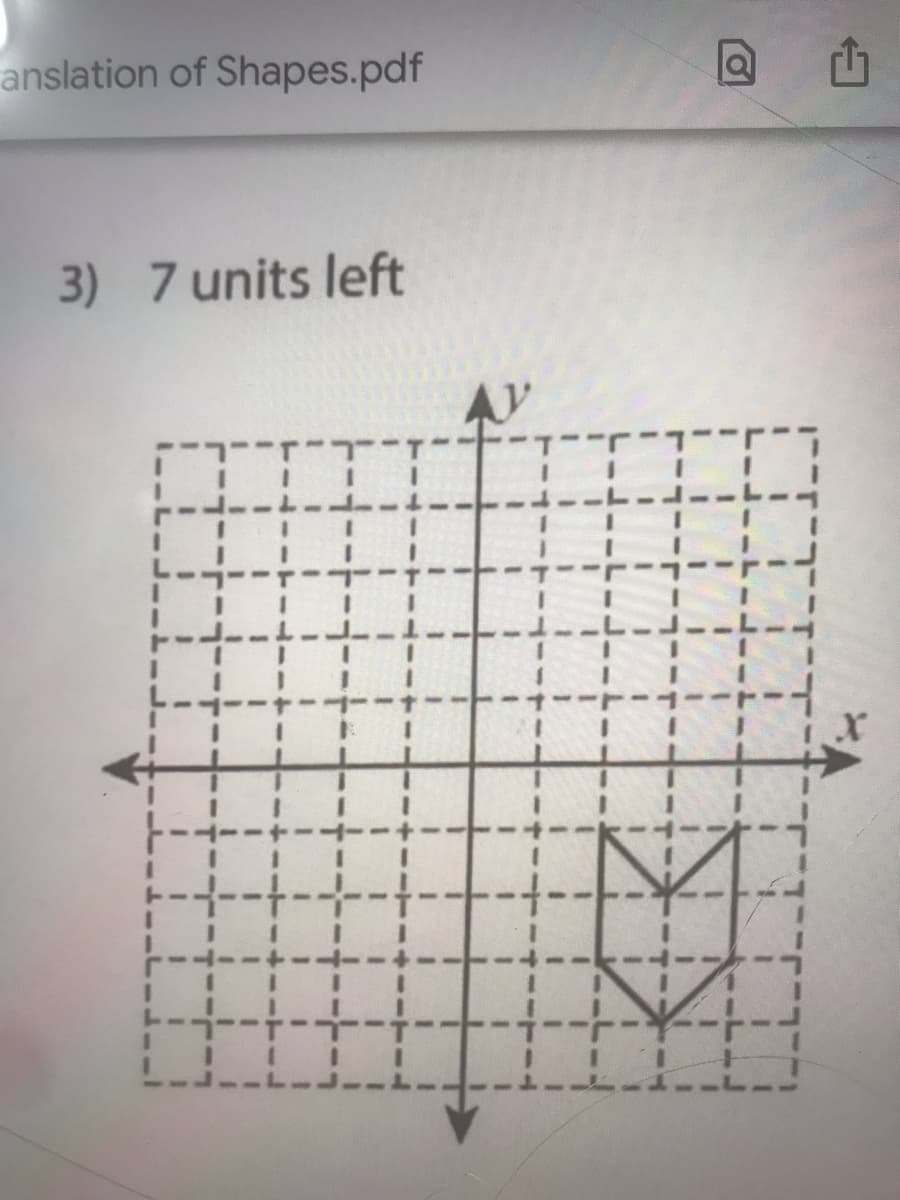 anslation of Shapes.pdf
3) 7 units left
AV
L-
