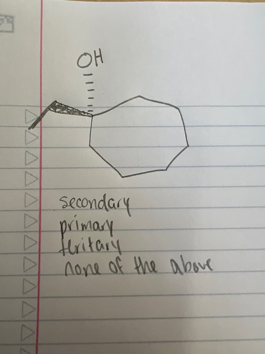 Τ
애
▷
D secondary
D primary
>
Heritary
none of the above
ΔΔΔ Δε