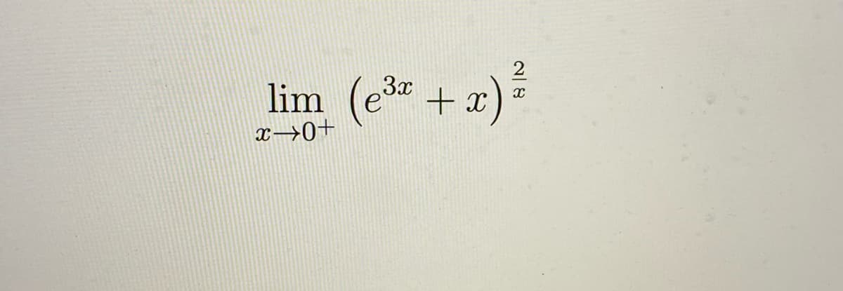 lim (e+x)
x→0+
2/8
