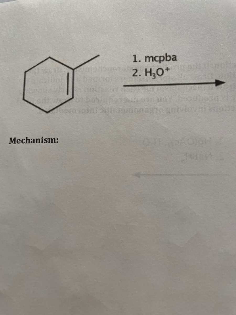 1. mcpba
2. H2O* o
Mechanism:
