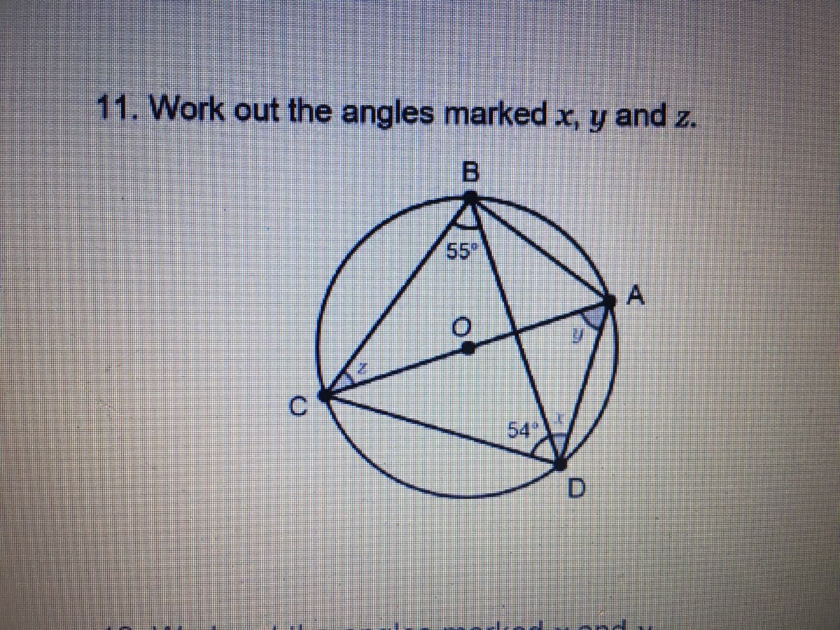 11. Work out the angles marked x, y and z.
55°
A
54
