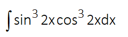 3
| sin 2xcos 2xdx
