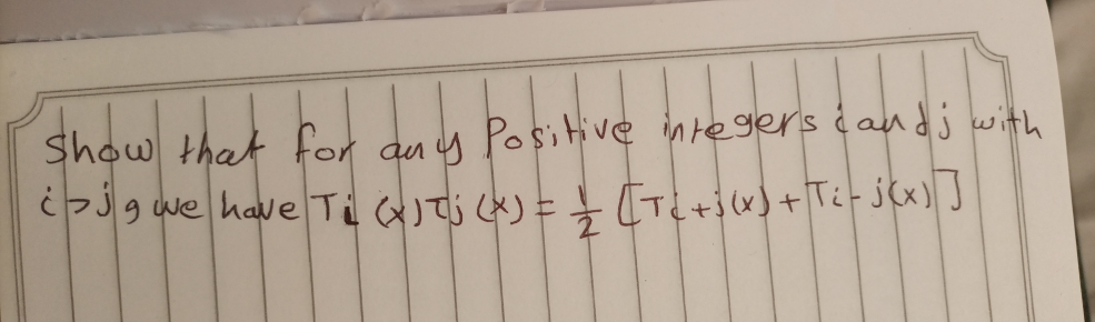 Show that for any Positive integers ¿ andj with
