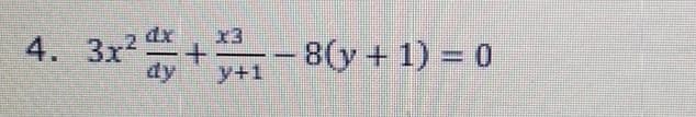 dx
x3
3x+-8(y + 1) = 0
dy
y+1
4.
