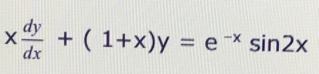 dy
+ ( 1+x)y = e sin2x
dx
