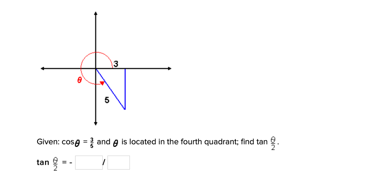 13
Given: cosa = and a is located in the fourth quadrant; find tan
tan
= -
DIN
DIN
