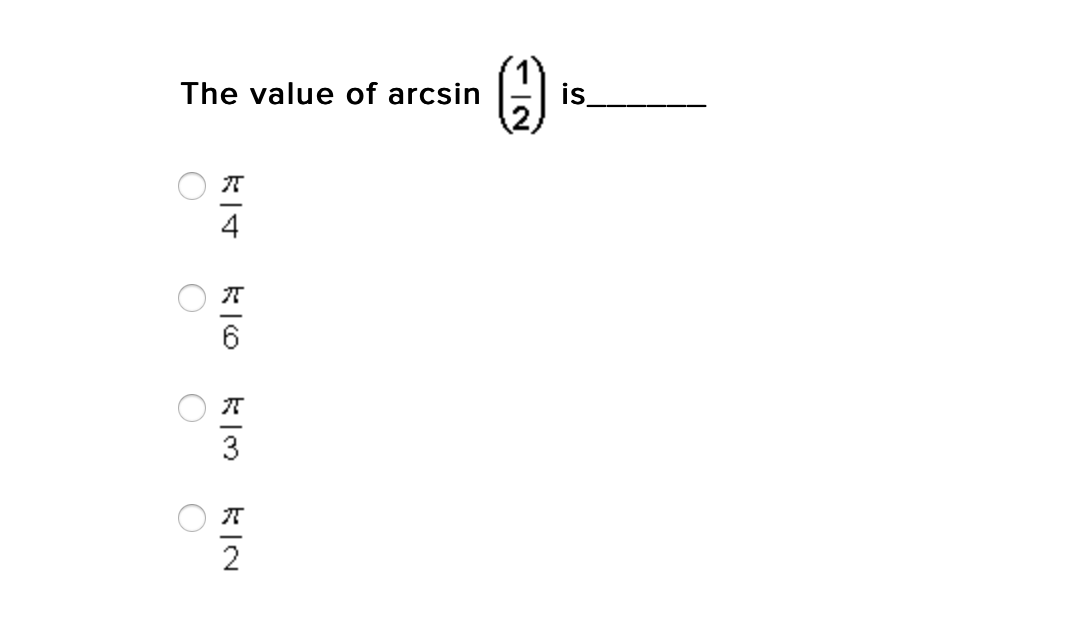 The value of arcsin
O
*|4
O
O
O
K|6
KIM
X
3
KIN
2
G
is