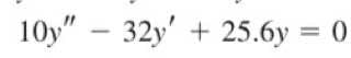 10y" 32y + 25.6y = 0
-