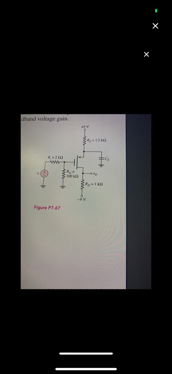 dband voltage gain.
+9 V
R= 1.2 ka
R = 2 k2
ww
3 100 kN
Ovo
Rp 1 k2
-9 V
Figure P7.67
