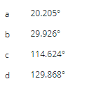 10
b
C
d
20.205°
29.926°
114.624°
129.868°