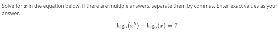 log, (2°) + log, (æ) = 7
