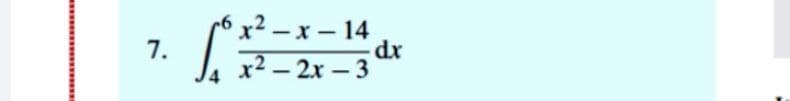 в x2 -х — 14
7.
J4 x² – 2x – 3
-
